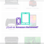 ¿Cómo funciona el programa Amazon Renewed?